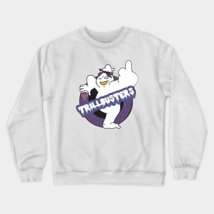 trillbusters Crewneck Sweatshirt